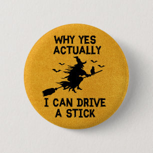 Witch Drive A Stick Button