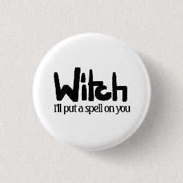 Witch in hand-lettered black ink saying ronde button 3,2 cm