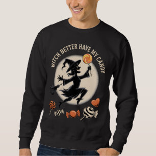 Witch kan beter mijn Snoep grappy Halloween hebben Trui