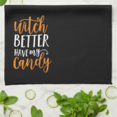 Witch kan beter mijn Snoep Halloween hebben Theedoek (Gevouwen)