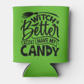 Witch kan beter mijn Snoep hebben Blikjeskoeler (Voorkant)