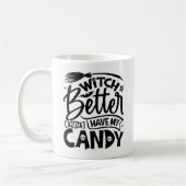 Witch kan beter mijn Snoep hebben Koffiemok (Links)