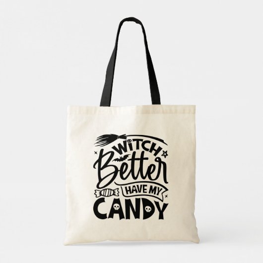 Witch kan beter mijn Snoep hebben Tote Bag (Achterkant)