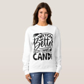 Witch kan beter mijn Snoep hebben Trui (Voorkant volledig)