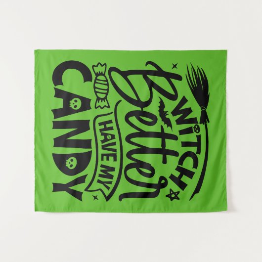 Witch kan beter mijn Snoep hebben Wandkleed (Voorkant (horizontaal))