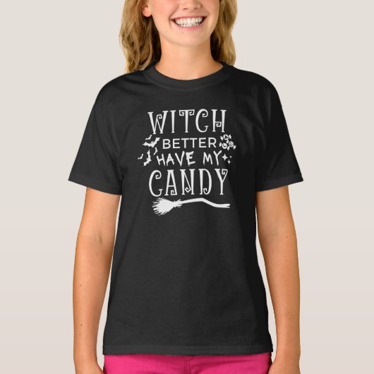 Witch kan beter mijn Snoepjes T-shirt hebben (Voorkant)