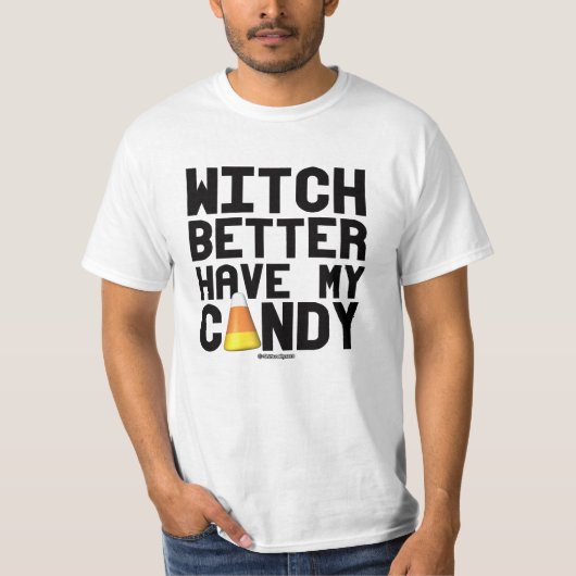 Witch kan mijn snoep hebben t-shirt (Voorkant)