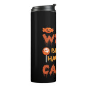 Witch kan mijn snoep hebben thermosbeker (Gedraaid links)