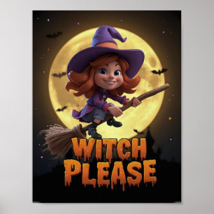 Witch Please beroemd gemaakt door Funny Halloween Poster