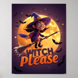 Witch Please beroemd gemaakt door Funny Halloween  Poster