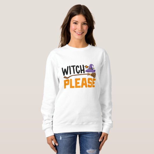 Witch Please Halloween Trui (Voorkant volledig)