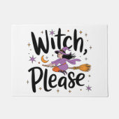 Witch, Please - Leuk en brutaal Halloween-ontwerp Deurmat (Voorkant)