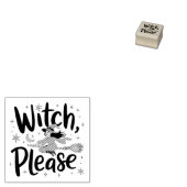 Witch, Please - Leuk en brutaal Halloween-ontwerp Rubberstempel (Gestempeld)