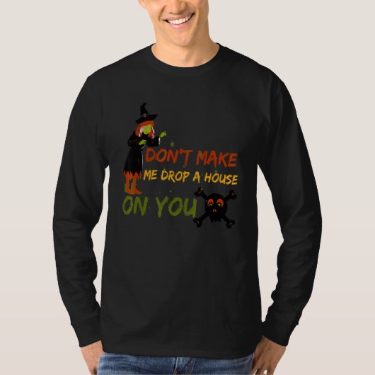 witch quote holiday costume cool witch t-shirt (Voorkant)