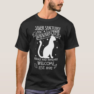 Witch Salem Sanctuary for Wayward Black Cats 1692 T-shirt