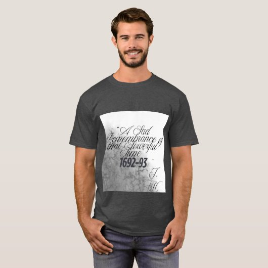 Witch Shirt Salem Historical Quote (Voorkant volledig)