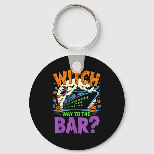 Witch Way To The Bar Funny Halloween Cruise  Sleutelhanger (Voorkant)