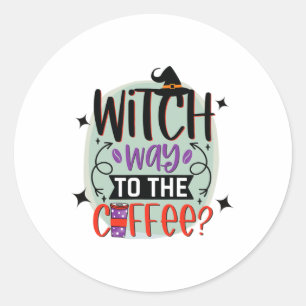 Witch Way To The Coffee grappige Halloween heks Ronde Sticker