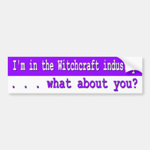 Witchambachtelijke industrie bumpersticker