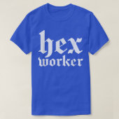 Witchcraft He Worker Witch T-shirt (Design voorkant)