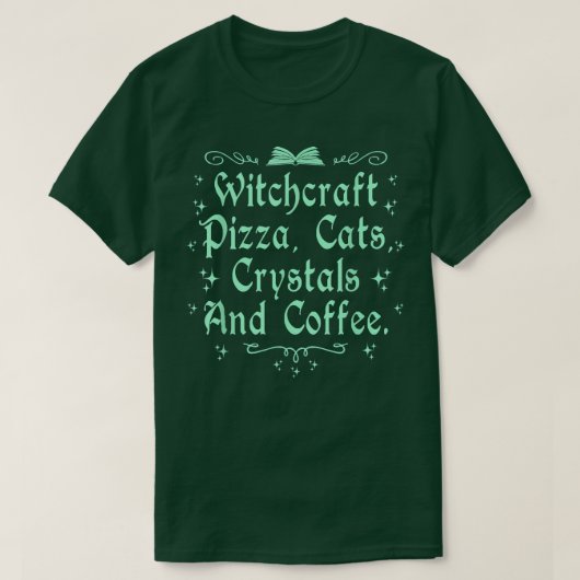 Witchcraft Pizza Cats Crystals & Coffee Wiccan Wit T-shirt (Design voorkant)