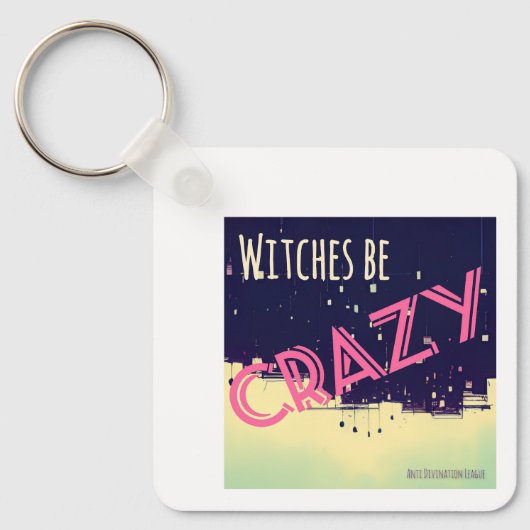 Witches Be Crazy (pink) Sleutelhanger (Voorkant)