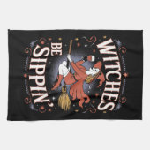 Witches Be Sippin' Halloween Holiday Spooky Theedoek (Horizontaal)