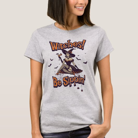 Witches Be Sippin T-shirt (Voorkant)