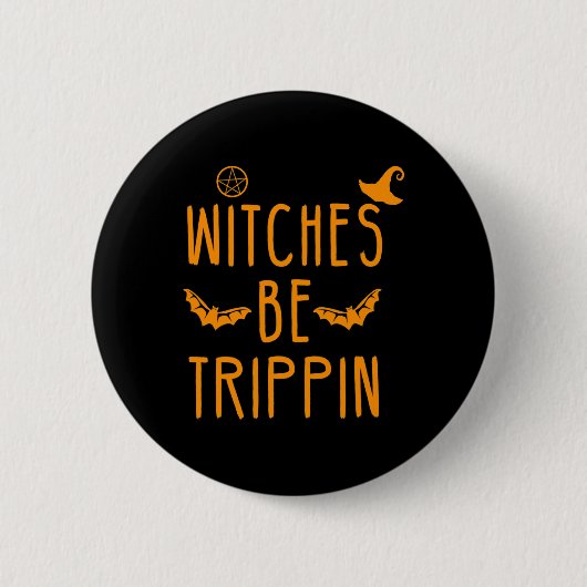 Witches Be Trippin Hilarious Halloween Ronde Button 5,7 Cm (Voorkant)