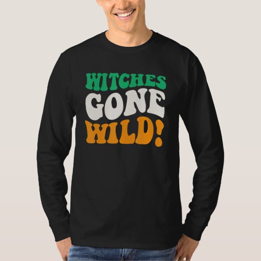 Witches Gone Wild Apparel Halloween Day Witches Wi T-shirt (Voorkant)