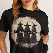 Witches Gonna Witch Halloween  Tri-Blend Shirt