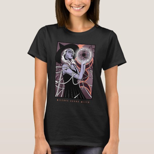Witches Gonna Witch Shirt – Mystic Witch Esthetisc (Voorkant)