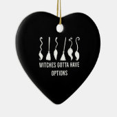 Witches moeten opties hebben Funny Halloween Costu Keramisch Ornament (Rechts)