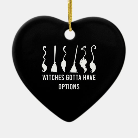 Witches moeten opties hebben Funny Halloween Costu Keramisch Ornament (Voorkant)