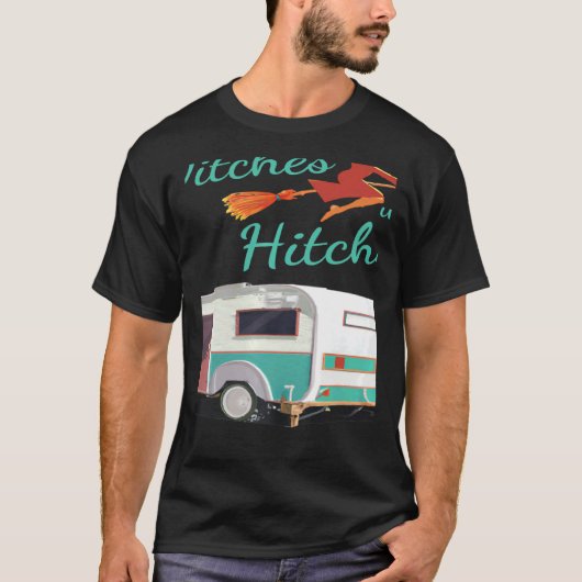 Witches With Hitches Camping Halloween T-shirt (Voorkant)