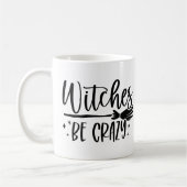 Witches zijn gek koffiemok (Links)