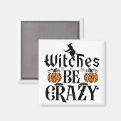 Witches zijn gek magneet (Voorkant / Achterkant)