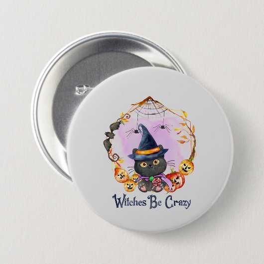 Witches zijn gek ronde button 7,6 cm (Voorkant /achterkant)