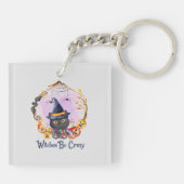 Witches zijn gek sleutelhanger (Achterkant)