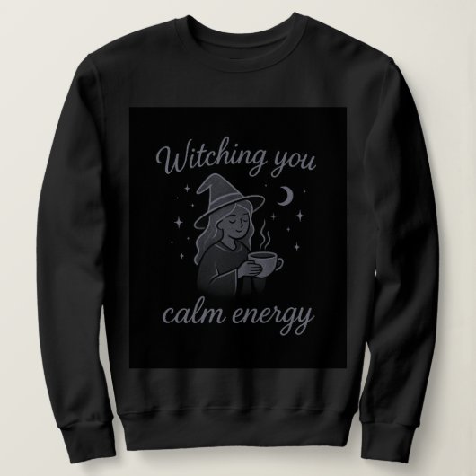 Witching You Calm Energy – Cozy Witchy Hoodie Trui (Design voorkant)
