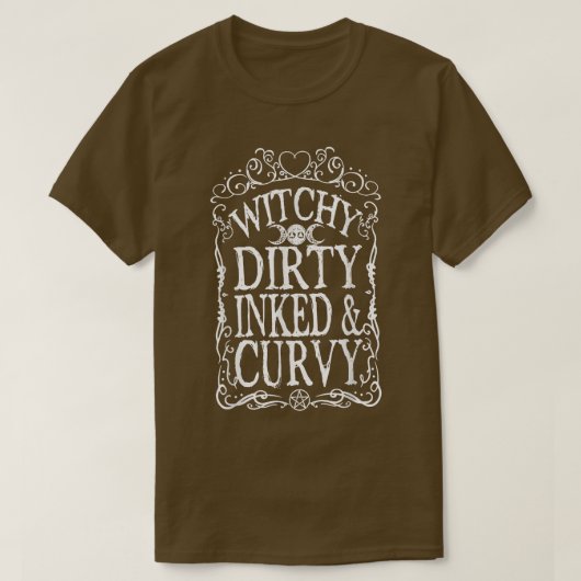 Witchy Dirty Inked and Curvy T-shirt (Design voorkant)