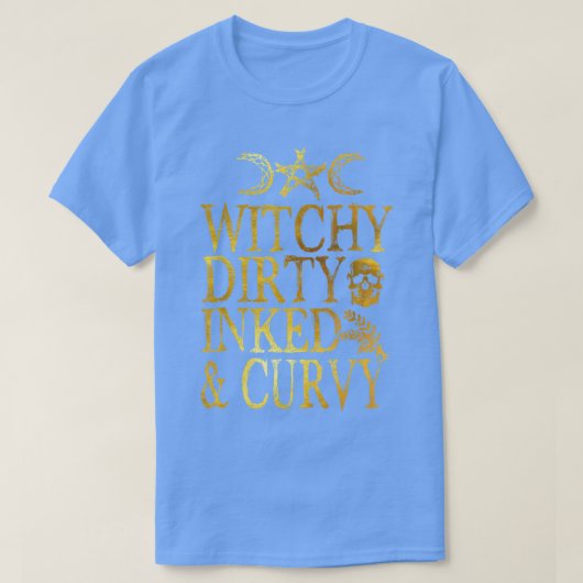Witchy Dirty Inked & Curvy Gold T-shirt (Design voorkant)
