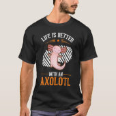 with an Axolotl T-shirt (Voorkant)