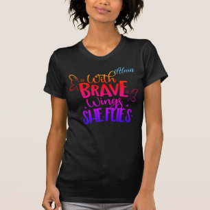 With Brave Wings Dames T-shirt