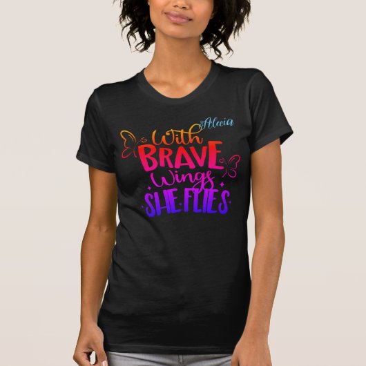 With Brave Wings Dames  T-shirt (Voorkant)