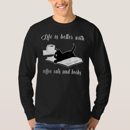 with Coffee Cats And Books  Cat T-shirt (Voorkant)