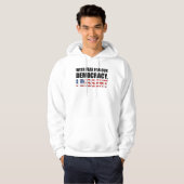 With Fear For Our Democracy Hoodie (Voorkant volledig)