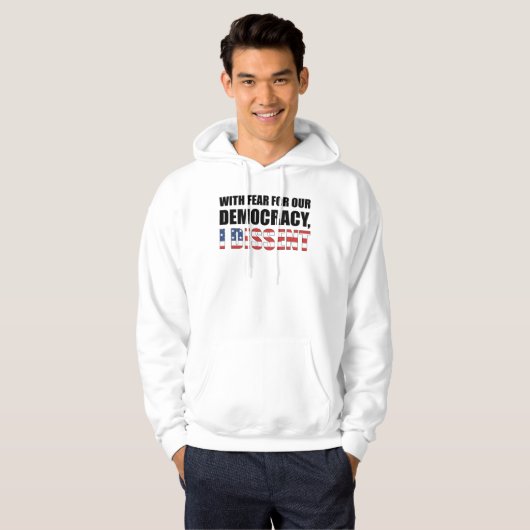 With Fear For Our Democracy Hoodie (Voorkant volledig)
