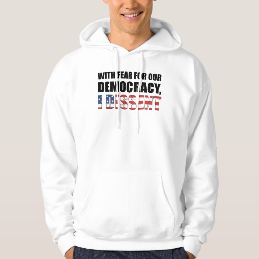 With Fear For Our Democracy Hoodie (Voorkant)
