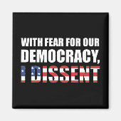 With Fear For Our Democracy Magneet (Voorkant)